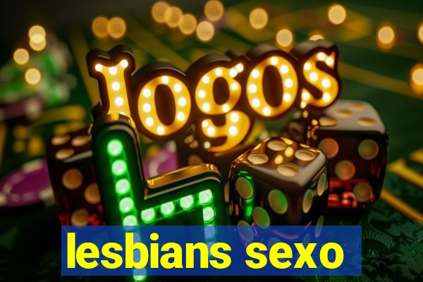 lesbians sexo